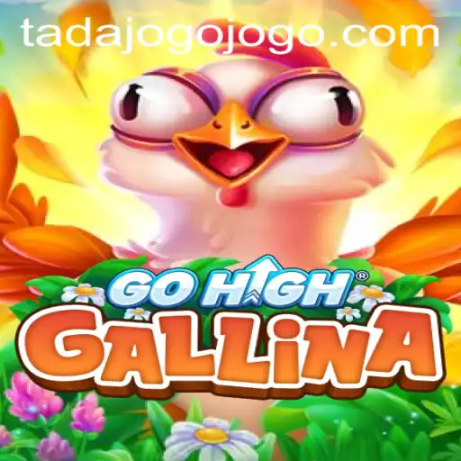 Exploring the Game GoHighGallina and Accessing it via Tadajogo PH Login