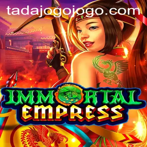 ImmortalEmpress: A Journey into the Enchanting Realm of Tadajogo