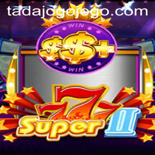 Exploring Super777II: The Thrilling World of Online Gaming with Tadajogo PH Login